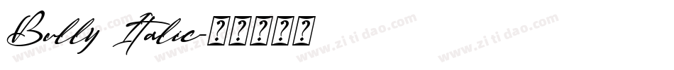 Bully Italic字体转换